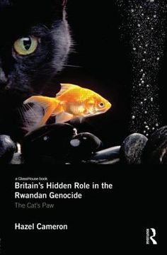 portada britain`s hidden role in the rwandan genocide