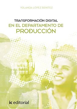 portada Transformación Digital en el Departamento de Producción (in Spanish)