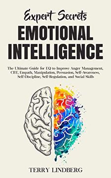 portada Expert Secrets - Emotional Intelligence: The Ultimate Guide for EQ to Improve Anger Management, CBT, Empath, Manipulation, Persuasion, Self-Awareness, (en Inglés)