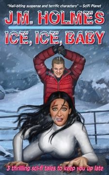 portada Ice, Ice, Baby: Space Adventure Suspense Mysteries (en Inglés)