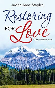 portada Restoring for Love: A Christian Romance (en Inglés)