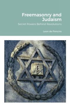 portada Freemasonry and Judaism: Secret Powers Behind Revolutions 