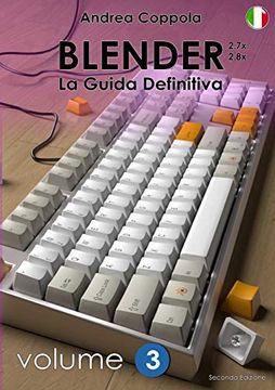 portada Blender - la Guida Definitiva - Volume 3 - Edizione 2 