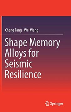portada Shape Memory Alloys for Seismic Resilience (en Inglés)
