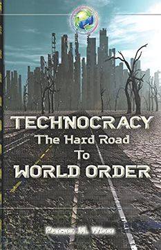 portada Technocracy: The Hard Road to World Order 