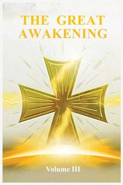portada The Great Awakening Volume III (en Inglés)