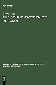 portada The Sound Pattern of Russian (Description & Analysis of Contemporary Standard Russian) (in English)