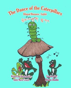 portada The Dance of the Caterpillars Bilingual Bhutanese English (en Inglés)