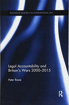 portada Legal Accountability and Britain's Wars 2000-2015 (Routledge Research in International Law) (in English)