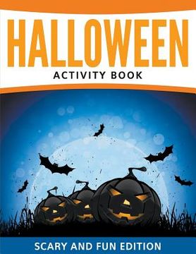 portada Halloween Activity Book: Scary and Fun Edition (en Inglés)