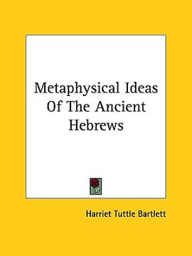 portada metaphysical ideas of the ancient hebrews (in English)