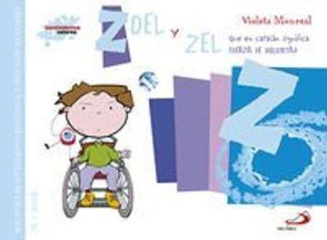 portada Zoel y zel (que en catalán significa fuerza de voluntad): Biblioteca de inteligencia emocional y educación en valores (Sentimientos y valores)