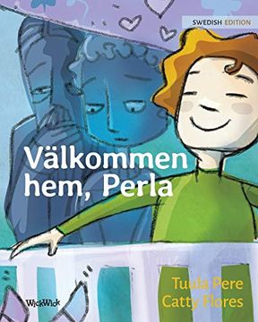 portada Välkommen Hem, Perla: Swedish Edition of Welcome Home, Pearl (in Swedish)