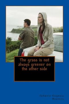 portada The grass is not always greener on the other side (en Inglés)