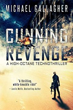 portada Cunning Revenge: A High-Octane Technothriller (a Stand-Alone Novel in the Agent Kefira Mossad Series: The Future of Warfare Book 1) (in English)