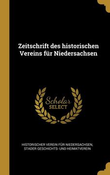 portada Zeitschrift des Historischen Vereins für Niedersachsen (en Alemán)
