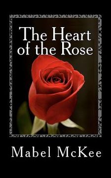 portada the heart of the rose (in English)
