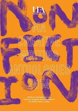 portada Uea Creative Writing Anthology Non-Fiction 2014
