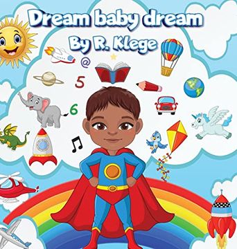 portada Dream Baby Dream: A Mantra of Possibilities Awaiting Little Ones (en Inglés)