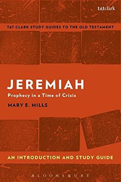 portada Jeremiah: An Introduction and Study Guide: Prophecy in a Time of Crisis (en Inglés)