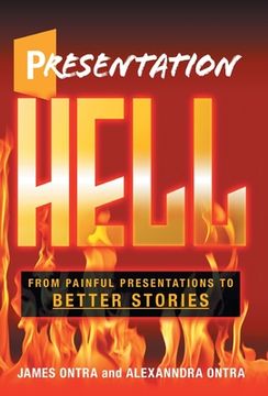 portada Presentation Hell: From Painful Presentations to Better Stories (in English)