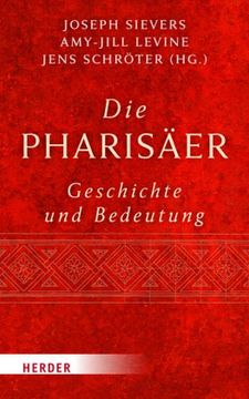 portada Die Pharisaer - Geschichte Und Bedeutung (en Alemán)