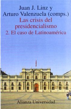 portada Las Crisis del Presidencialismo. 2. El Caso de Latinoamérica