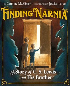 portada Finding Narnia: The Story of C. S. Lewis and His Brother (in English)