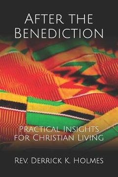 portada After the Benediction: Practical Insights for Christian Living (en Inglés)