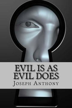 portada Evil is as Evil Does (en Inglés)