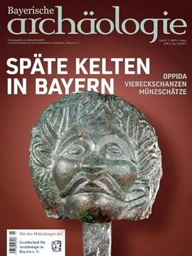 portada Späte Kelten in Bayern. Oppida - Viereckschanzen - Münzschätze