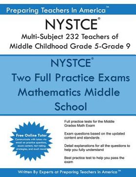 portada NYSTCE 232 Multi-Subject: Teachers of Middle Childhood Grade 5 - Grade 9: NYSTCE 232 Multi-Subject Exam (en Inglés)