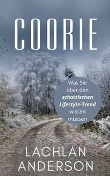 portada Coorie: Was Sie über den schottischen Lifestyle-Trend wissen müssen (in German)
