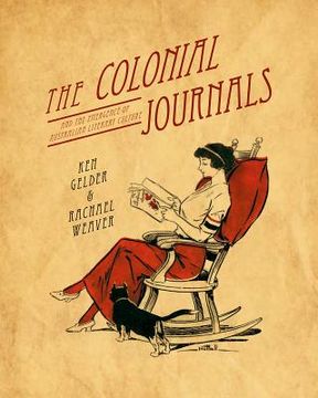 portada The Colonial Journals: And the Emergence of Australian Literary Culture (in English)