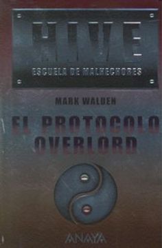 portada hive ii, escuela de malhechores. el protocolo overlord