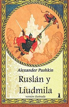 portada Ruslán y Liudmila: Edicion Ilustrada