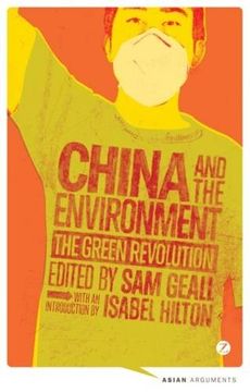 portada China and the Environment: The Green Revolution (Asian Arguments) 