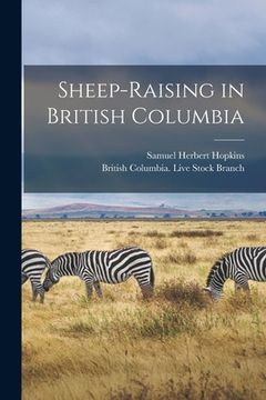 portada Sheep-raising in British Columbia [microform] (in English)