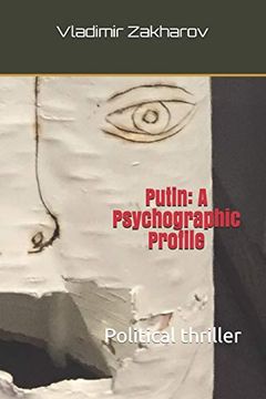 portada Putin: A Psychographic Profile: Political Thriller (en Inglés)