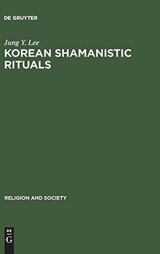 portada Korean Shamanistic Rituals (Religion and Society) (in English)