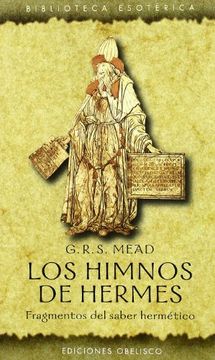portada Los Himnos de Hermes: Fragmentos del Saber Hermetico (in Spanish)