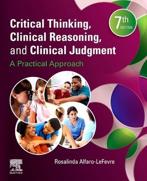 portada Critical Thinking, Clinical Reasoning, and Clinical Judgment: A Practical Approach, 7e 