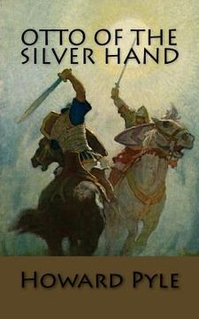 portada Otto of the Silver Hand (en Inglés)