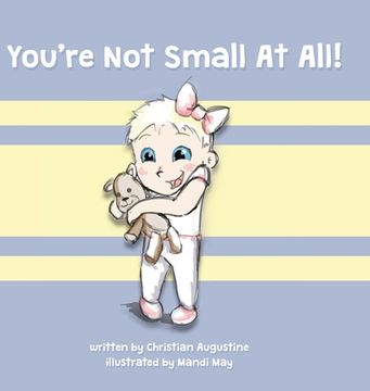 portada You're Not Small At All! (en Inglés)
