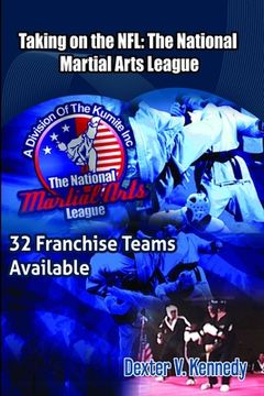 portada Taking on the NFL: The National Martial Arts League (en Inglés)
