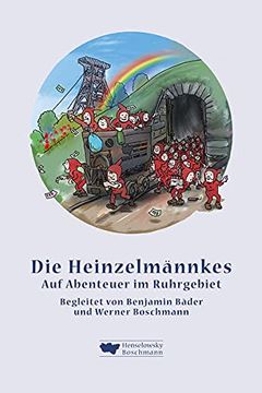 portada Die Heinzelmännkes: Auf Abenteuer im Ruhrgebiet (en Alemán)