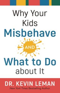 portada Why Your Kids Misbehave--And What to do About it (in English)