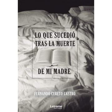 portada Lo que Sucedió Tras la Muerte de mi Madre (in Spanish)