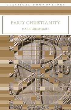 portada Early Christianity (Classical Foundations) (en Inglés)