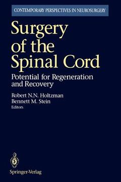 portada surgery of the spinal cord: potential for regeneration and recovery